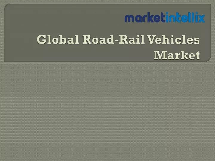 global road rail vehicles market