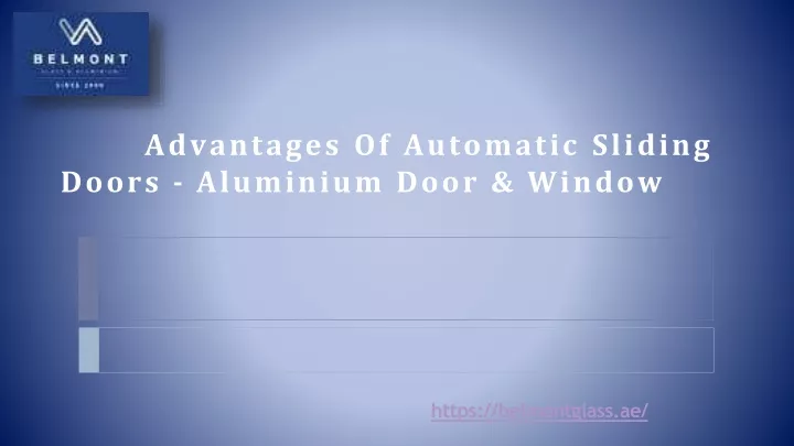 advantages of automatic sliding doors aluminium