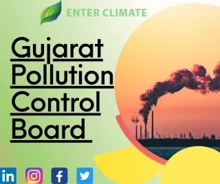 Gujarat Pollution Control Board  Enterclimate