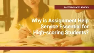 Why Do High-scoring Students Need Assignment Help? | Boostmygrades reviews