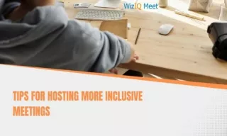 Tips For Hosting More Inclusive Meetings