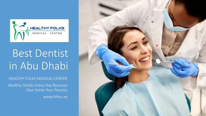 PPT - Best Dentist In Abu Dhabi_ PowerPoint Presentation, Free Download ...