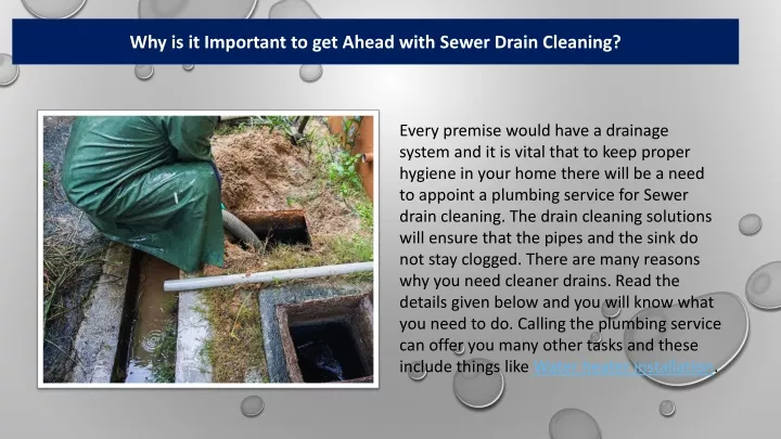 why is it important to get ahead with sewer drain