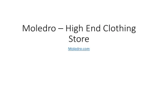 Moledro – High End Clothing Store
