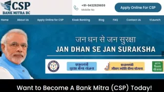 Simplify your Online CSP Registration Process through CSP Bank Mitra BC