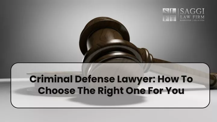 criminal defense lawyer how to choose the right