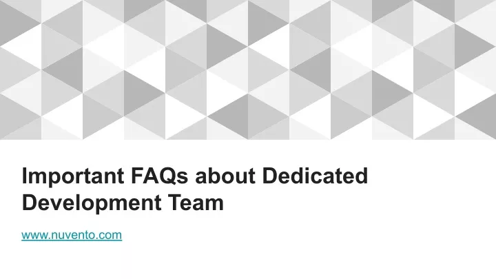 important faqs about dedicated development team