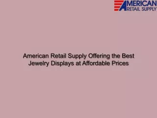 american retail supply offering the best jewelry