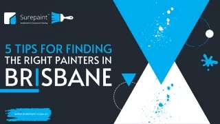 5 Tips for Finding the Right Painters in Brisbane