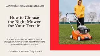 How to Choose the Right Mower for Your Terrain