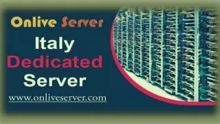 Onlive Server Offers Remarkable Seed for Italy Dedicated Server