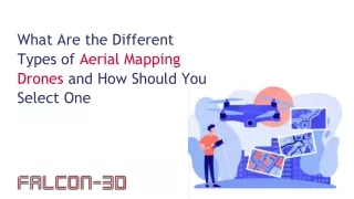 what are the different types of aerial mapping drones and how should you select one