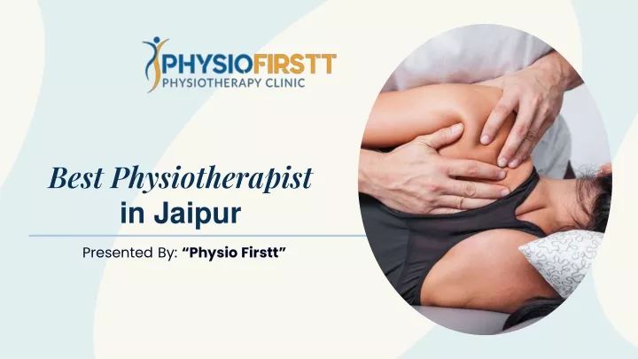 best physiotherapist in jaipur