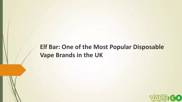 elf bar one of the most popular disposable vape brands in the uk