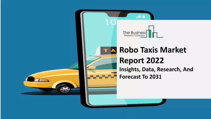 robo taxis market report 2022 insights data