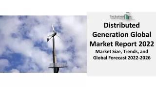 distributed generation global market report 2022
