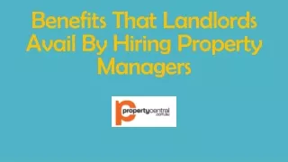 Benefits That Landlords Avail By Hiring Property Managers