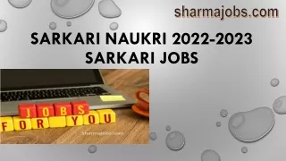 Sarkari Naukri 2022-2023