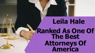 Leila Hale - Ranked As One Of The Best Attorneys Of America
