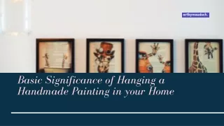 Basic Significance of Hanging a Handmade Painting in your Home
