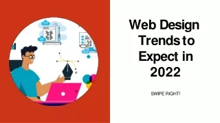 Web Design  Trends to Expect in 2022