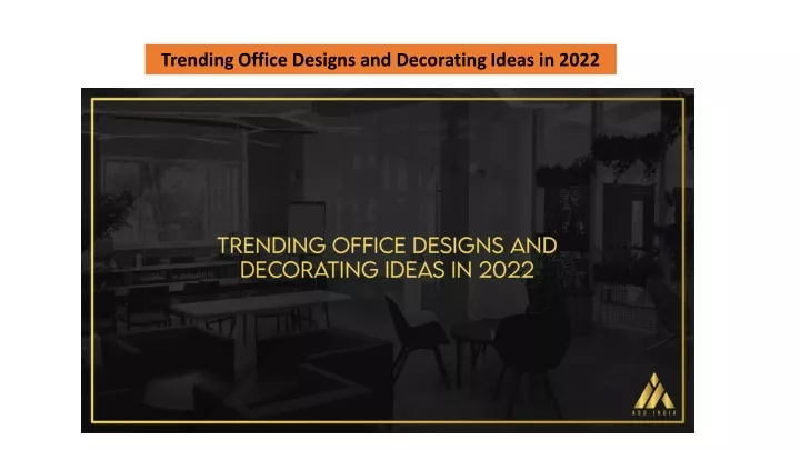 trending office designs and decorating ideas