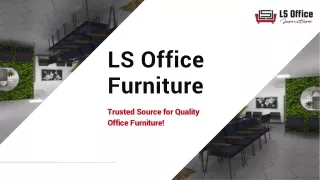 LS Office Furniture
