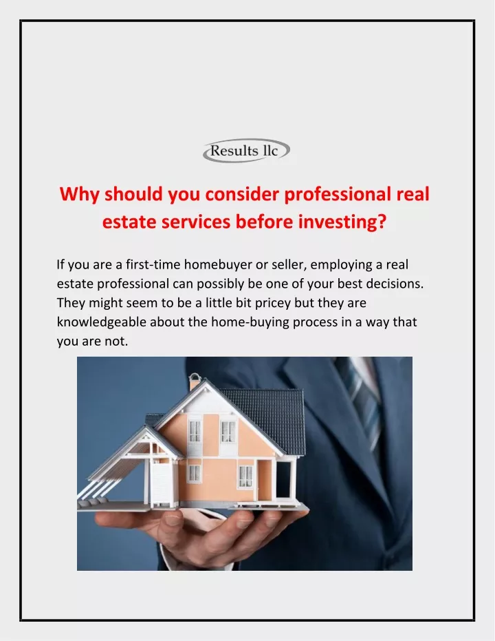 why should you consider professional real estate