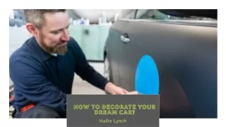 How To Decorate Your Dream Car?