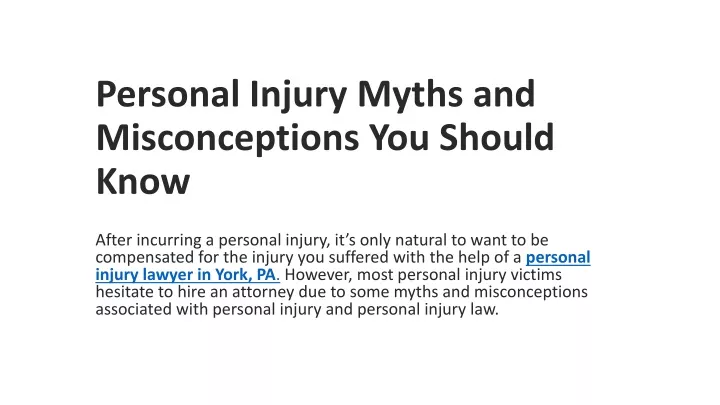 personal injury myths and misconceptions you should know