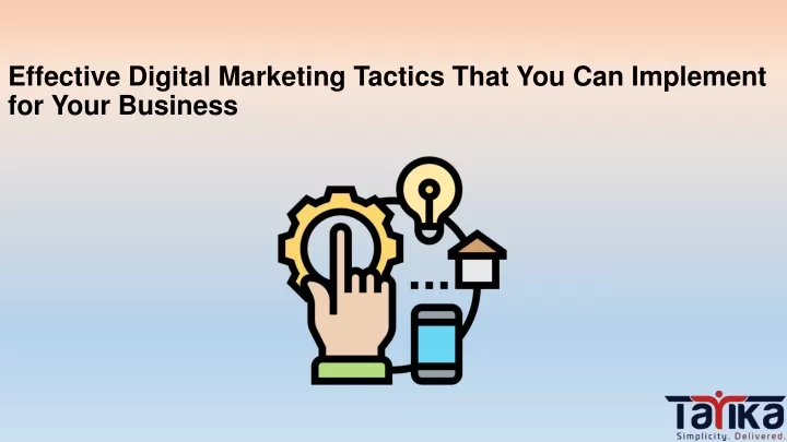 effective digital marketing tactics that you can implement for your business
