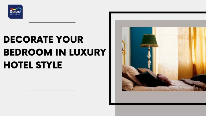 decorate your bedroom in luxury hotel style