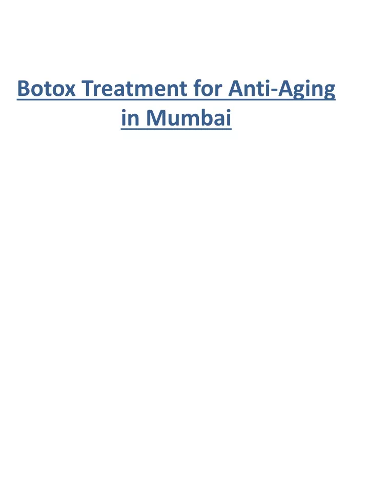 botox treatment for anti aging in mumbai
