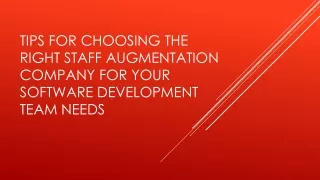 Tips For Choosing The Right Staff Augmentation Company For Your Software Development Team Needs