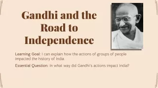 gandhi and the road to independence