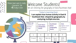 welcome students we are entering the geography of east southeast asia
