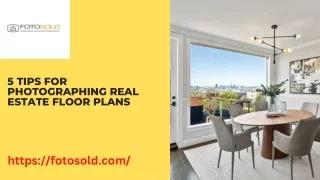 5 Tips for Photographing Real Estate Floor Plans