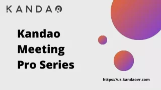 Kandao Meeting Pro Series