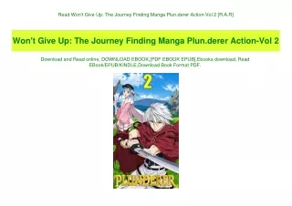 Read Won't Give Up The Journey Finding Manga Plun.derer Action-Vol 2 [R.A.R]