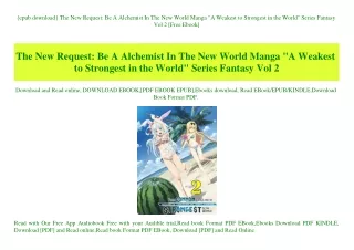 {epub download} The New Request Be A Alchemist In The New World Manga A Weakest to Strongest in the World Series Fantasy