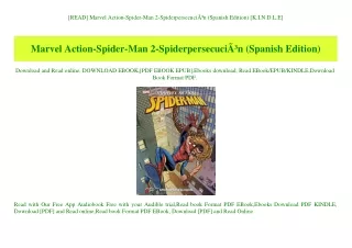 [READ] Marvel Action-Spider-Man 2-SpiderpersecuciÃƒÂ³n (Spanish Edition) [K.I.N.D.L.E]