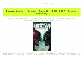PDF READ FREE Future State - Batman- Tome 2 - 2025-2027 (French Edition) Online Book