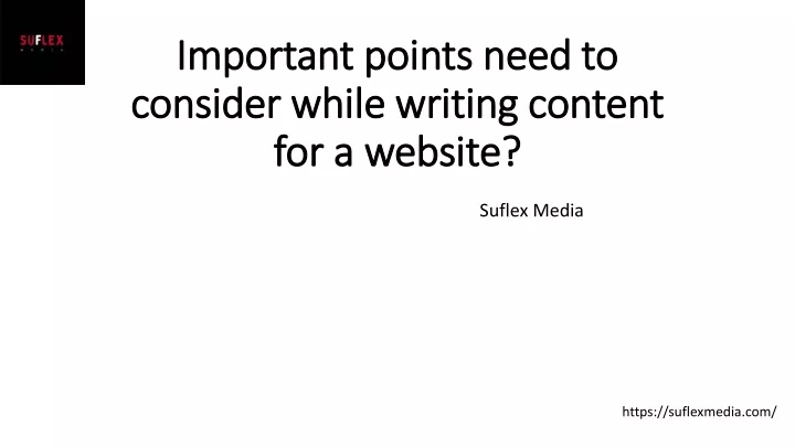 important points need to consider while writing content for a website