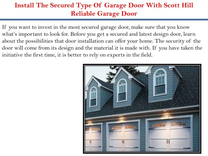 install the secured type of garage door with