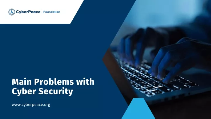 main problems with cyber security