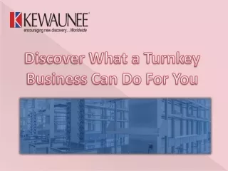 discover what a turnkey business can do for you