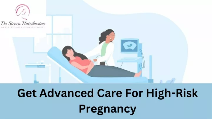 get advanced care for high risk pregnancy