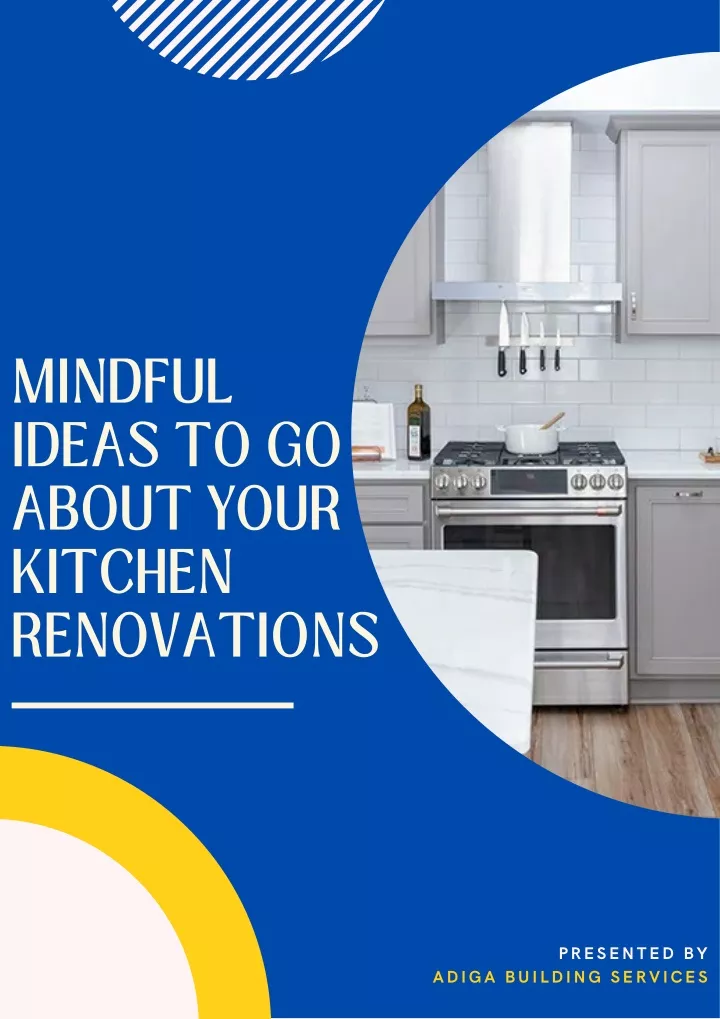 mindful ideas to go about your kitchen renovations
