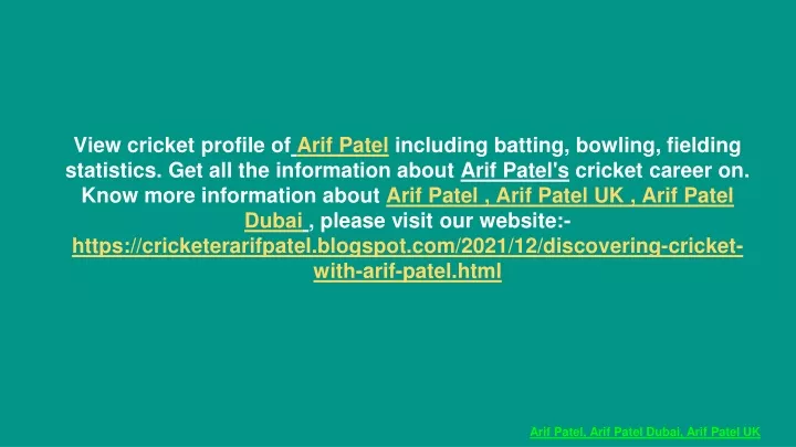 view cricket profile of arif patel including