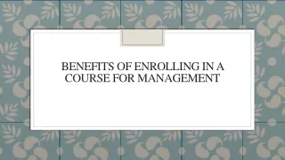 benefits of enrolling in a course for management